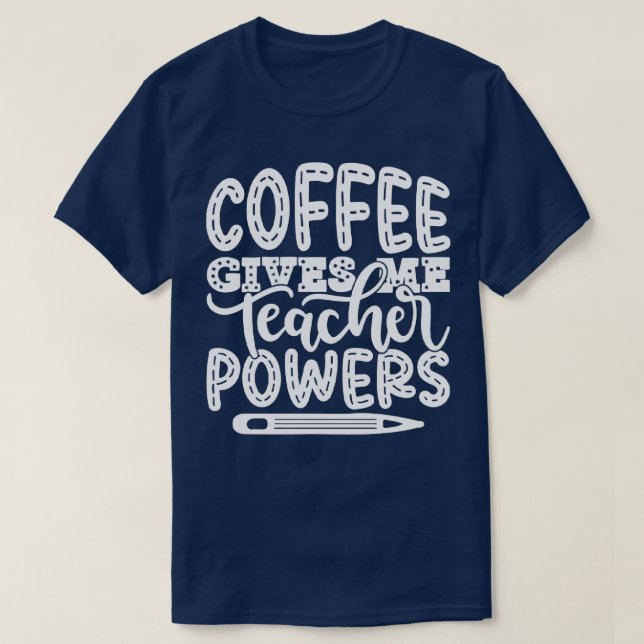 Camiseta Café Me Dá Ensino De Professores (Frente do Design)