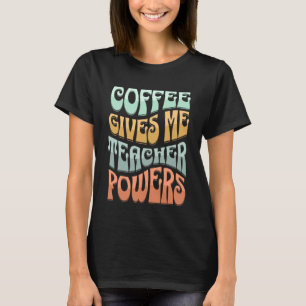 Camiseta Café Me Dá Ensino Potência A Cafeína Viciada