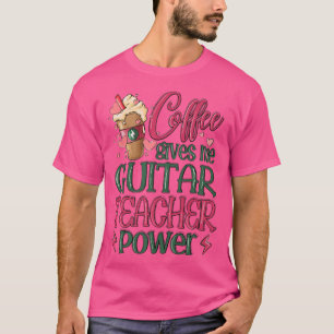 Camiseta Café Me Dá O Professor De Violão Power148