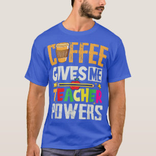 Camiseta Café me dá poderes de professorProfessora Café App