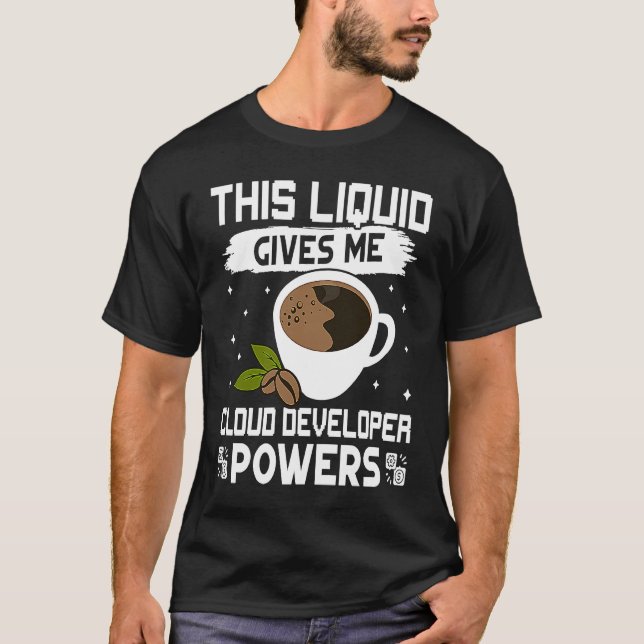 Camiseta Café me dá poderes para desenvolvedores de nuvem (Frente)
