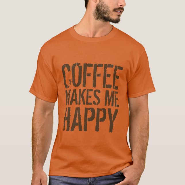 Camiseta Café Me Faz Feliz Amante do Café (Frente)