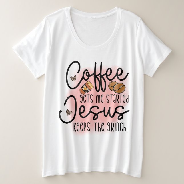 Camiseta Café Me Inicia Jesus Me Mantém Esticada (Frente do Design)