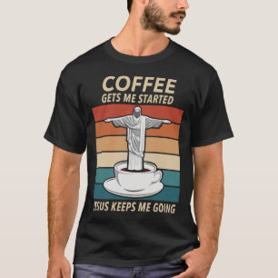 Camiseta Café me inicia Jesus me mantém indo