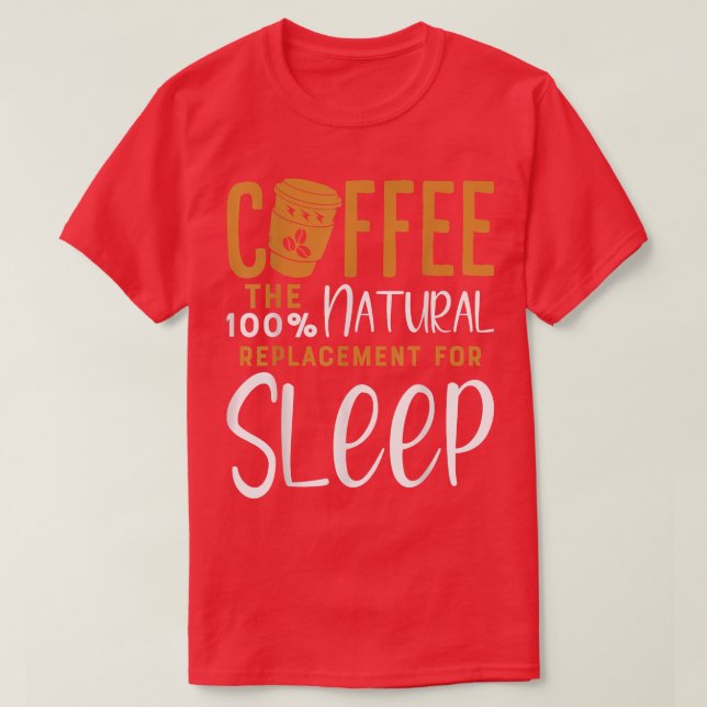 Camiseta Café O 100 Substituto Natural Do SonoCafé  (Frente do Design)