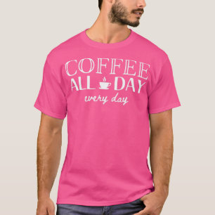 Camiseta Café O Dia Todo