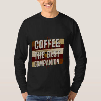 Camiseta Café O Melhor Companheiro.