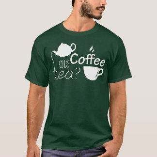 Camiseta Café Ou Chá
