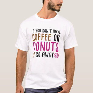 Camiseta Café Ou Donuts