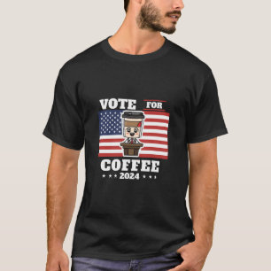 Camiseta Café para presidente, vote no café