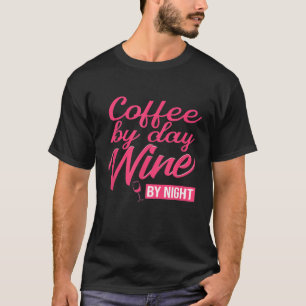 Camiseta Café por Vinho do Dia por Bebendo de Álcool Noturn