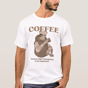 Camiseta Café: Porque a gestão da raiva é muito cara.