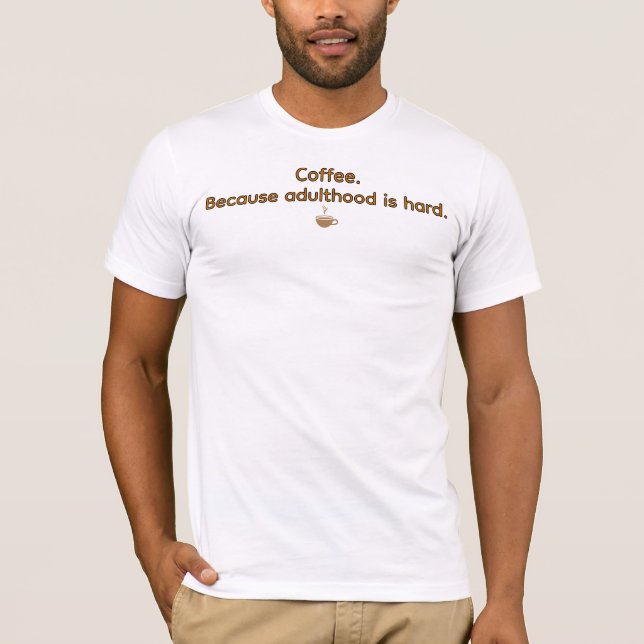 Camiseta Café Porque a Vida Adulta é Difícil – Café Diverti (Frente)