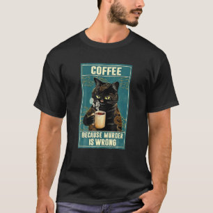 Camiseta Café Porque Assassinato é Errado Gato Preto Bravo