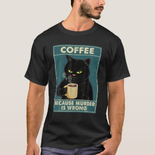 Camiseta Café Porque O Assassinato É Errado, O Gato Negro É