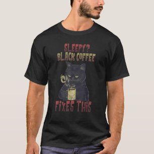 Camiseta Café Preto Sonolento Fixou Este Bebendo De Gato