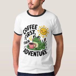 Camiseta Café Primeiro, Depois Aventura - Sapo De Divertime
