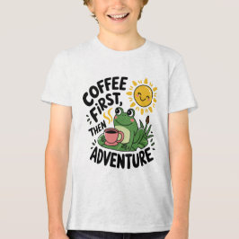Camiseta Café Primeiro, Depois Aventura - Sapo De Divertime