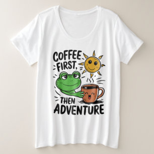 Camiseta Café Primeiro Depois Aventura - Sapo De Manhã Boni
