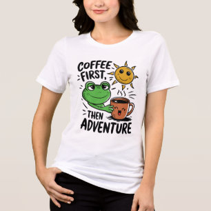 Camiseta Café Primeiro Depois Aventura - Sapo De Manhã Boni