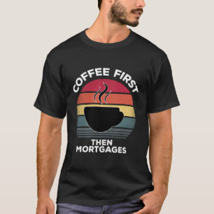 Camiseta Café Primeiro, Depois Morte O Presente Do Subescri