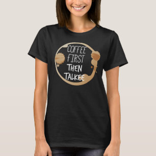 Camiseta Café Primeiro Fale Sobre Chifres De Mug