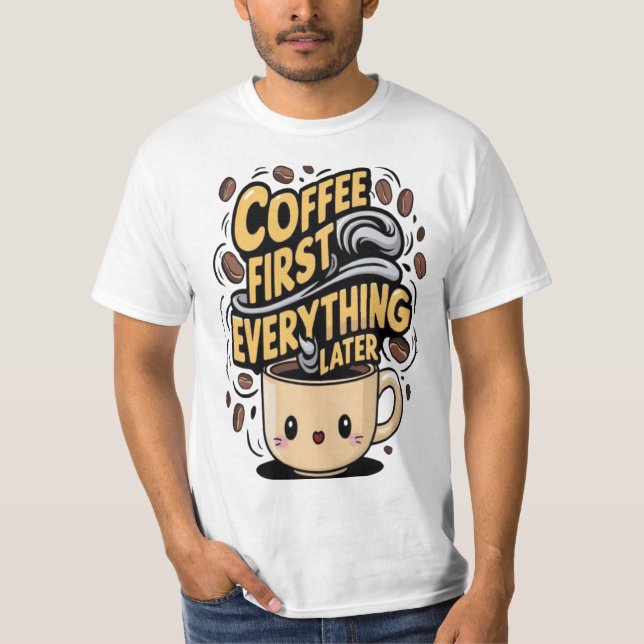 Camiseta Café Primeiro Tudo Depois (Frente)