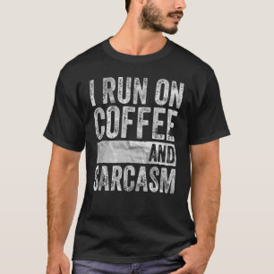 Camiseta Café Que Eu Lanço No Café E No Sarcasmo