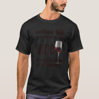 Camiseta Café Sai Da Cama Vinho Tinto Faz Tudo Mal