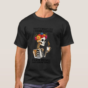 Camiseta Café Skeleton Odeio Pessoas Engraçado Cafeine Love