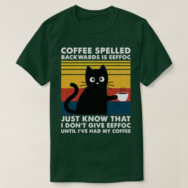Camiseta Café solto para trás é Eefã - Negro engraçado C (Frente do Design)