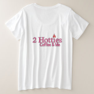 Camiseta Café Too Hotties e eu
