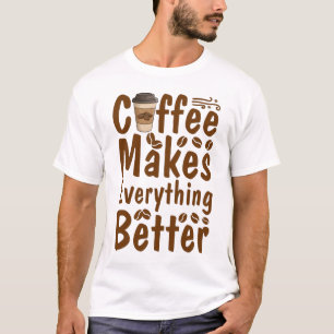 Camiseta Café Torna Tudo Melhor