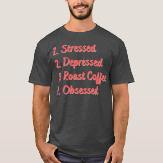 Camiseta Café Transassado Estressado Obcecado