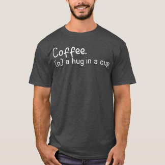 Camiseta Café Um Abraço Em Uma Xícara