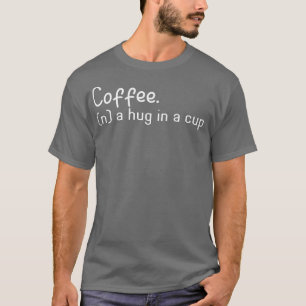 Camiseta Café Um Abraço Em Uma Xícara