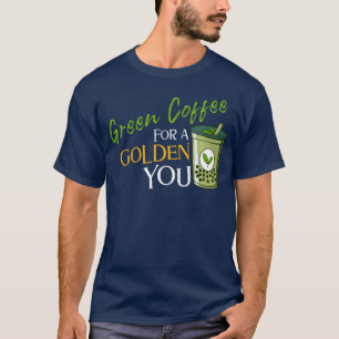 Camiseta Café Verde para você Ouro - Energy Vibe