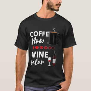Camiseta Café Vinho Mais Tarde Vinho De Gato Vinho Café Víd