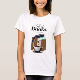 Camiseta Café Vintage e Livros Tudo o que Eu Preciso