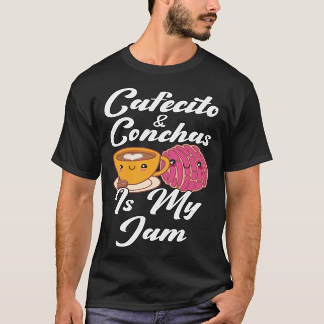 Camiseta Cafecito & Conchas Is My Jam Cute Spanish Pun Coff (Frente)