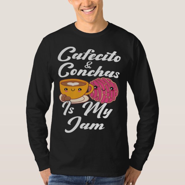 Camiseta Cafecito & Conchas Is My Jam Cute Spanish Pun Coff (Frente)