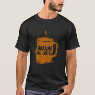 Camiseta Cafeeiro de Mães Hakuna Snob de Café de Merch Brev