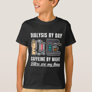 Camiseta Cafeína do Dia de Diálise