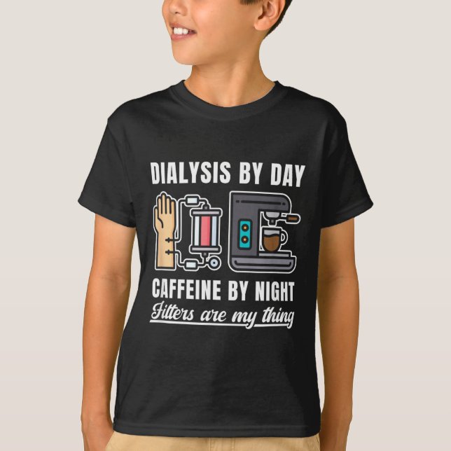Camiseta Cafeína do Dia de Diálise (Frente)