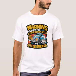 Camiseta Cafeína e Construção de Sítio à Frente! Engraçado