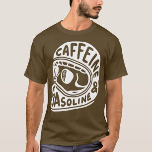 Camiseta Cafeína e Gasolina