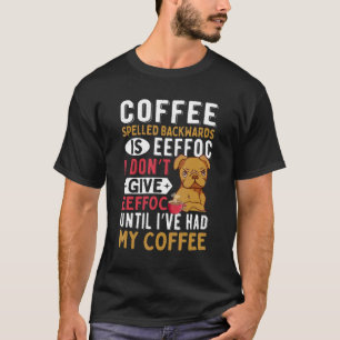 Camiseta Cafeína E Homens Do Cachorro Mulheres