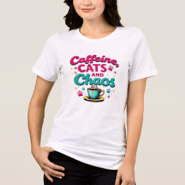 Camiseta Cafeína, Gatos e Caos