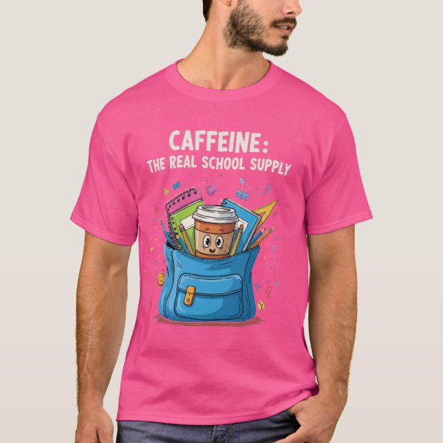 Camiseta Caféina – O Material Escolar de Verdade – Professo (Frente)