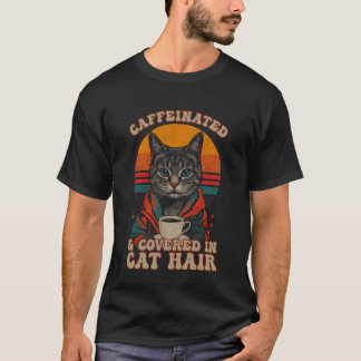 Camiseta Cafeinado e Coberto de Cabelo de Gato Divertido Re
